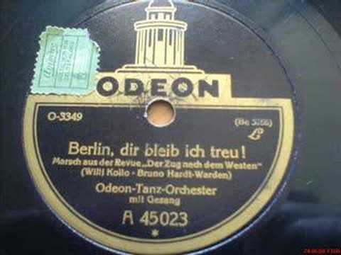 Berlin dir bleib ich treu! - Odeon-Tanz-Orchester