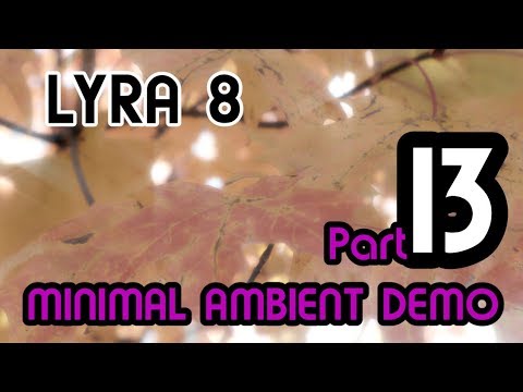 Lyra-8 Minimal Ambient Drone Part 13 // Lyra-8 Organismic Drone Synth Demo