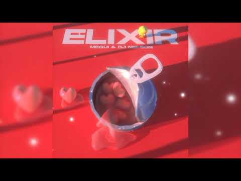 Mequi, DJ Nelson – Elixir