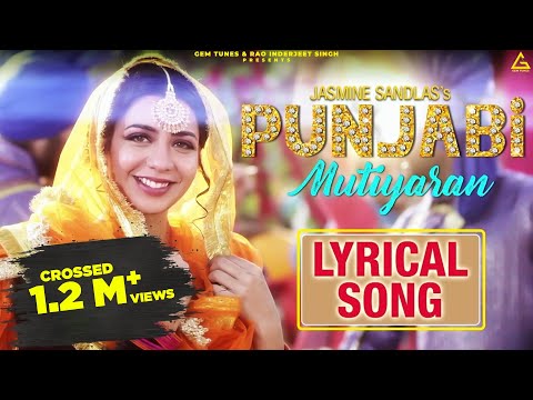 Punjabi Mutiyaran (Lyrical Video) : Jasmine Sandlas | Punjabi Song