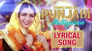 Punjabi Mutiyaran | Lyrical Song | Jasmine Sandlas | HSR Entertainment