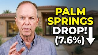 Palm Springs Prices Just Dropped 7.6% — Here's What Buyers Aren't Seeing