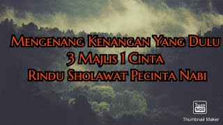 Download lagu Terbaru 3 majlis 1 Cinta Shubanul Muslimin dan At Taufiq mp3