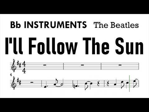 I'll Follow The Sun Bb Instruments Sheet Music Backing Track Play Along Partitura