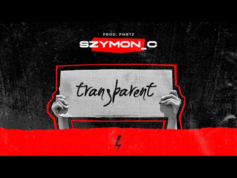 SZYMON_C - Transparent (prod. PMBTZ)