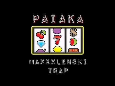PAIAKA - MAXXXLENSKI TRAP (Official Audio)