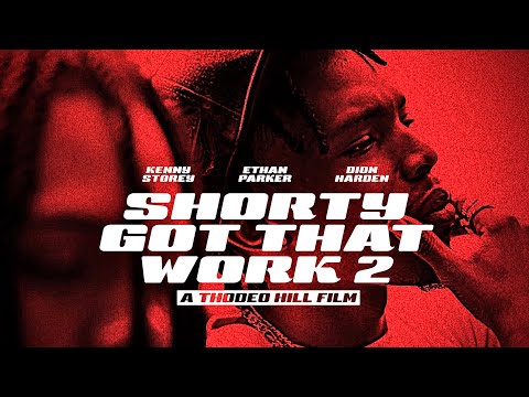 SHORTY GOT THAT WORK 2 OFFICIAL TRAILER! COMING SOON!
