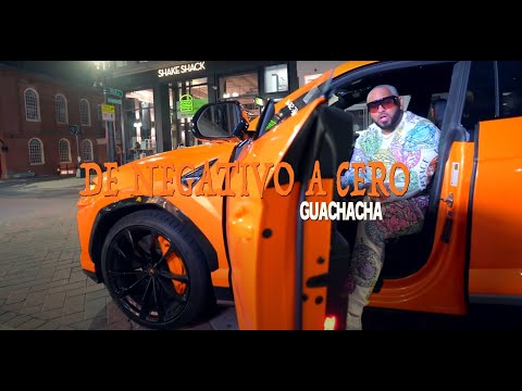DE NEGATIVO A CERO - Guachacha (Video Oficial)