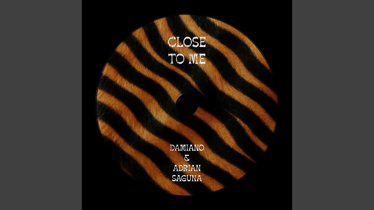 Damiano & Adrian Saguna - Close To Me