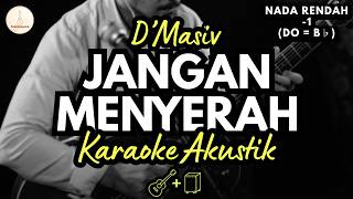 Download lagu D'Masiv - Jangan Menyerah (Karaoke Akustik Cajon) Nada Rendah | Turun -1 (B♭) mp3 Download lagu D'Masiv - Jangan Menyerah (Karaoke Akustik Cajon) Nada Rendah | Turun -1 (B♭) mp3