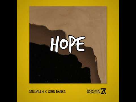 ZihKing - Hope (feat. StillVillN, Jxhn Banks) - Official Audio