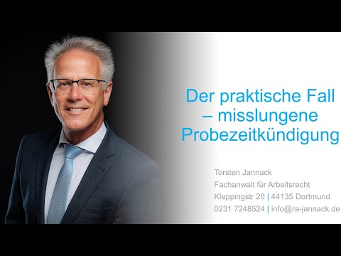 Der praktische Fall - misslungene Probezeitkündigung