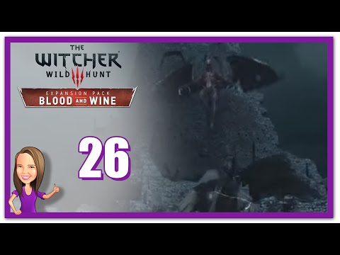 Lowco2525 plays Witcher 3: Blood and Wine (Part 26)