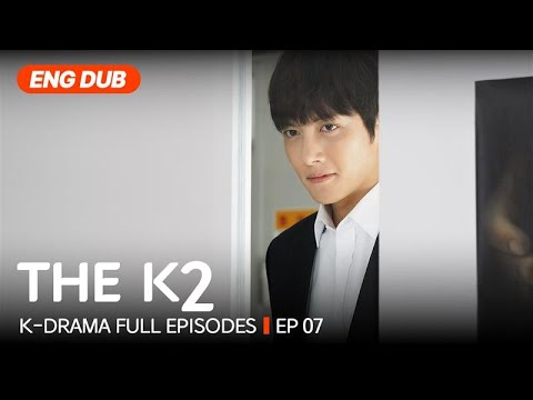 [Full/ENG DUB] THE K2 EP.7 | #Kdrama #englishdub #jichangwook #limyoona