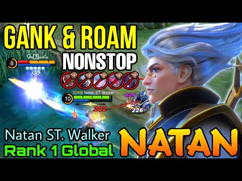 NonStop GANK & ROAM Natan Make All Enemies Bronze! - Top 1 Global Natan by Natan ST. Walker - MLBB