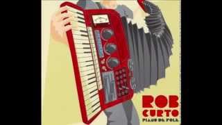 Piano De Fole (Rob Curto)-Rob Curto 2006