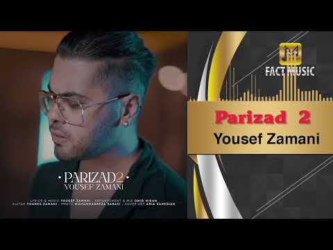 Yousef Zamani - Parizad 2 | یوسف زمانی - پریزاد 2