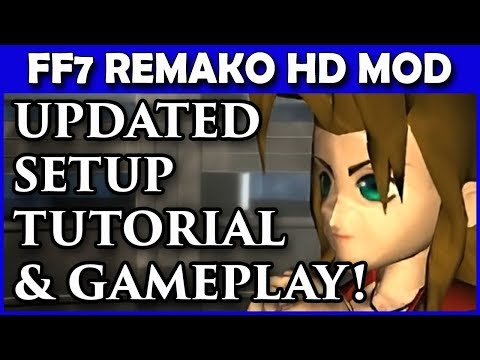 Final Fantasy 7 Remako Mod 1.0 - Setup Tutorial & Gameplay!