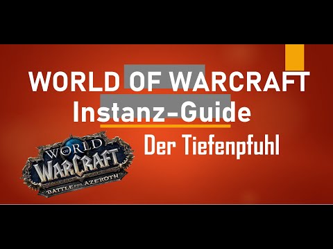 World of Warcraft - Instanz Guide: Der Tiefenpfuhl NHC (engl.: The Underrot)
