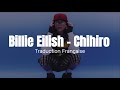 Billie Eilish - Chihiro [Traduction Française / VOSTFR]