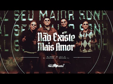 MC Marks, Lele JP, Joãozinho VT e Brenninho VJ - DVD Qual Seu Maior Sonho? - Não Existe Mais Amor