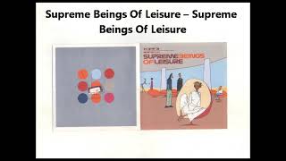 Supreme Beings Of Leisure – Supreme Beings Of Leisure (CD)