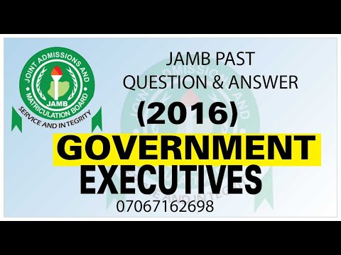 JAMB 2016 GOVERNMENT PAST QUESTION 42 EXECUTIVE
