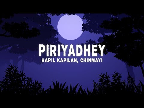 Piriyadhey (Lyrics) - Vishal Chandrashekhar ,Kapil Kapilan, Chinmayi (Sita Ramam)