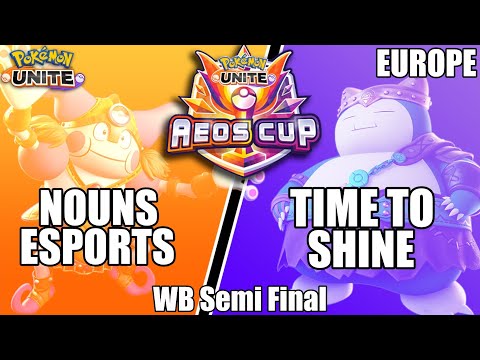 Nouns Esports vs Time to Shine - PUCS EU Aeos Cup WB Semi Final - Pokemon Unite Tournament