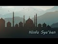 Story Wa Doa Malam Nisfu Syahban 31 Detik