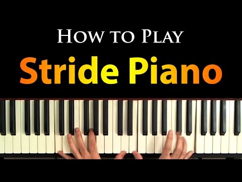How to Play Stride Piano (In the Style of Scott Joplin)
