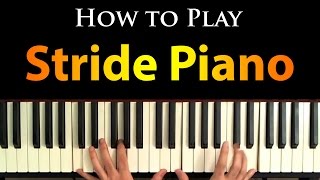 How to Play Stride Piano (In the Style of Scott Joplin)