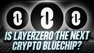 LayerZero: The Blue Chip Altcoin Nobody's Talking About?