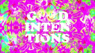 Good Intentions (Intro) Music Video