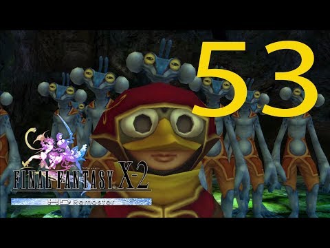 Guia Comentada Final Fantasy X-2 HD Remaster (AL 100%) - Cap 53 - ¡A por Tobli!