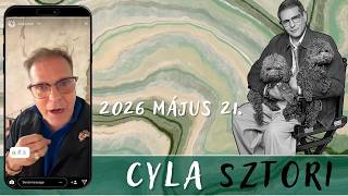 Cyla Sztori: Várjál jön egy még nagyobb kani!  (2026/05/21) | Kajdi Csaba