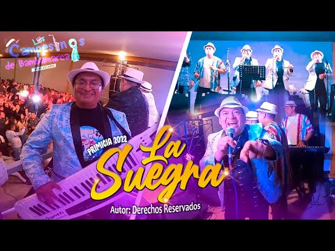 LA SUEGRA - NO PUEDO AMARTE - CAMPESINOS DE BAMBAMARCA HNOS FUENTES / VIDEO OFICIAL 2022