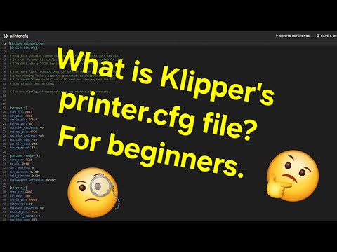 printer.cfg, Klippers wichtigste Datei