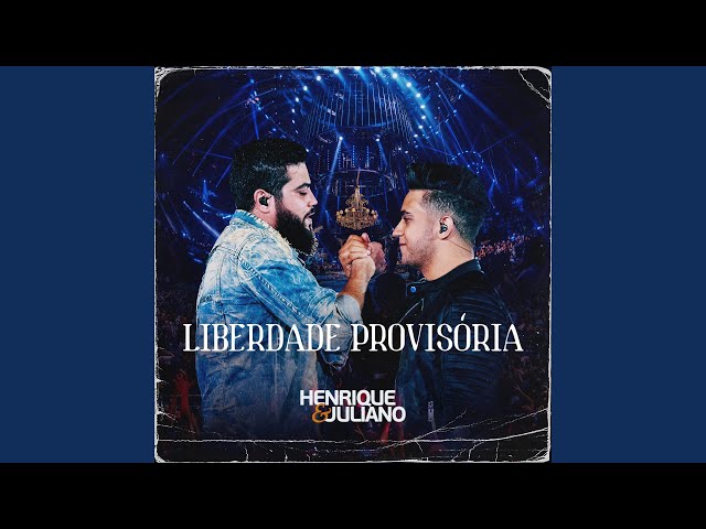 Música Liberdade Provisória - Henrique e Juliano (2019) 