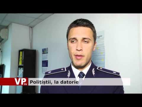 Polițiștii, la datorie