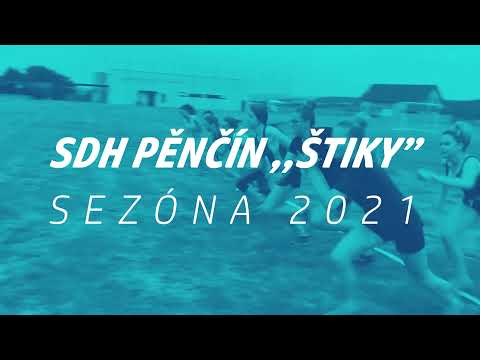 SDH Pěnčín ,,ŠTIKY" - sezóna 2021