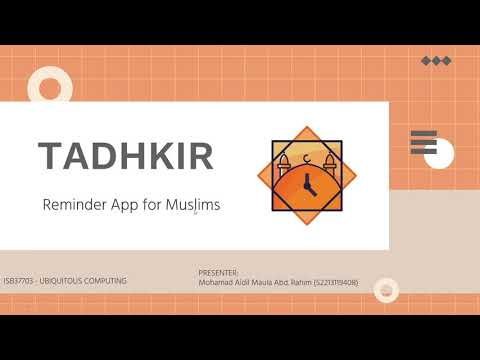 Ubiquitous Computing (Tadhkir  App)-Mini Project