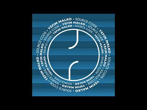 Yefim Malko - Source Code