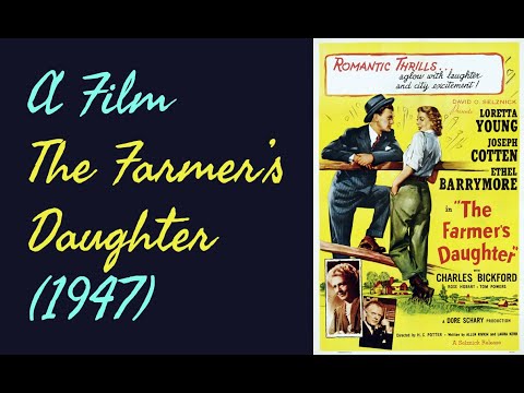 A Film : The Farmer's Daughter (1947)
