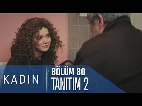 Kadın 80. Bölüm 2. Tanıtımı