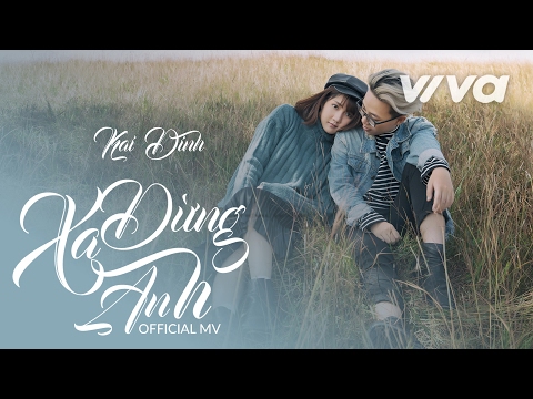 Đừng Xa Anh - Kai Đinh | MV Official
