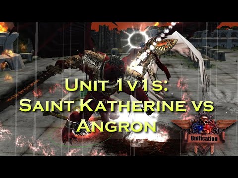 Dawn of War Unification Mod [v.6.9.25] - Saint Katherine vs Angron and More! | Warhammer 40K