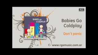 Babies go Coldplay - Don´t panic