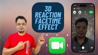 How to Trigger Reaction Effects in FaceTime in iOS 17 on iPhone and iPad