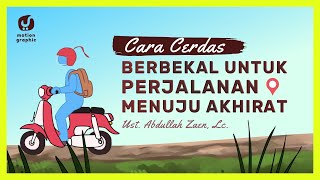 Download lagu Motion Graphic: Cara Cerdas Berbekal untuk Perjalanan Menuju Akhirat - Ustadz Abdullah Zaen mp3 Download lagu Motion Graphic: Cara Cerdas Berbekal untuk Perjalanan Menuju Akhirat - Ustadz Abdullah Zaen mp3